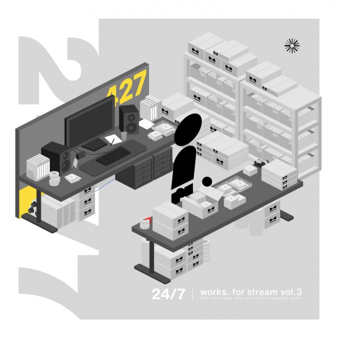 24/7 works. for stream vol.3